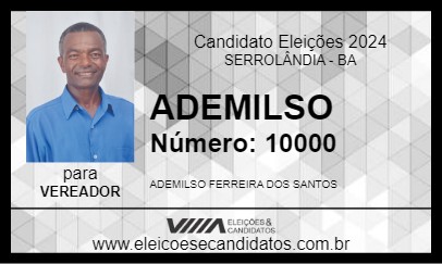 Candidato ADEMILSO 2024 - SERROLÂNDIA - Eleições