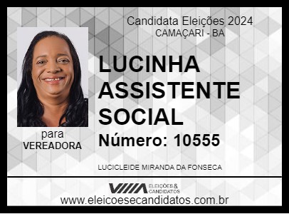 Candidato LUCINHA ASSISTENTE SOCIAL 2024 - CAMAÇARI - Eleições