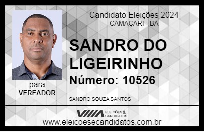 Candidato SANDRO DO LIGEIRINHO 2024 - CAMAÇARI - Eleições