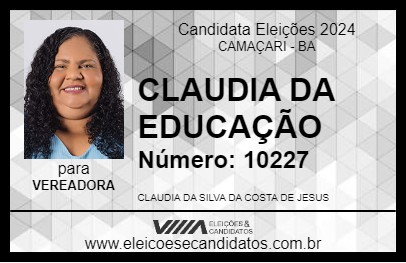 Candidato CLAUDIA DA EDUCAÇÃO 2024 - CAMAÇARI - Eleições