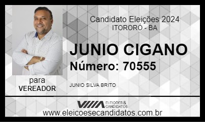 Candidato JUNIO CIGANO 2024 - ITORORÓ - Eleições