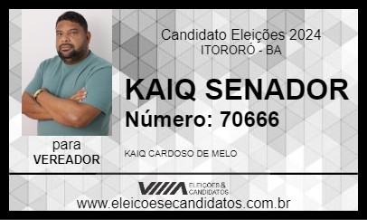 Candidato KAIQ SENADOR 2024 - ITORORÓ - Eleições