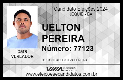 Candidato UELTON PEREIRA 2024 - JEQUIÉ - Eleições