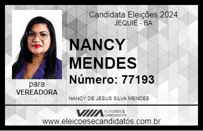 Candidato NANCY MENDES 2024 - JEQUIÉ - Eleições