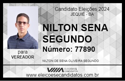 Candidato NILTON SENA SEGUNDO 2024 - JEQUIÉ - Eleições