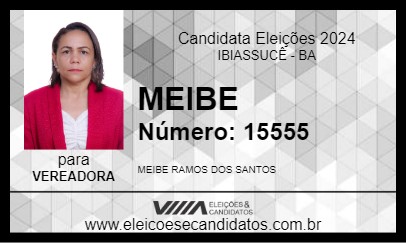 Candidato MEIBE 2024 - IBIASSUCÊ - Eleições