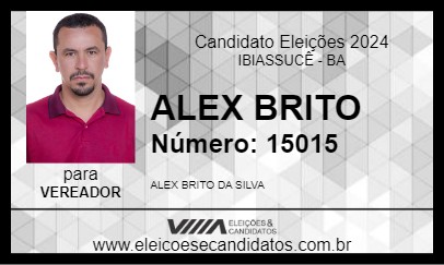 Candidato ALEX BRITO 2024 - IBIASSUCÊ - Eleições