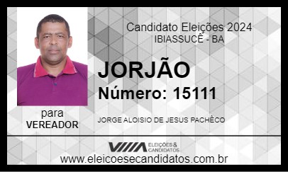 Candidato JORJÃO 2024 - IBIASSUCÊ - Eleições