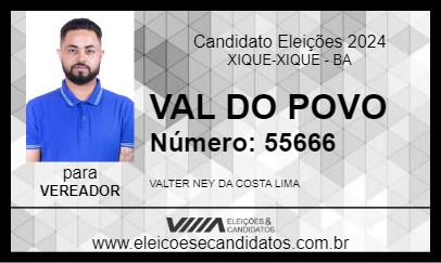 Candidato VAL DO POVO 2024 - XIQUE-XIQUE - Eleições