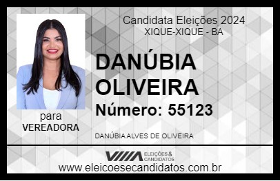 Candidato DANÚBIA OLIVEIRA 2024 - XIQUE-XIQUE - Eleições