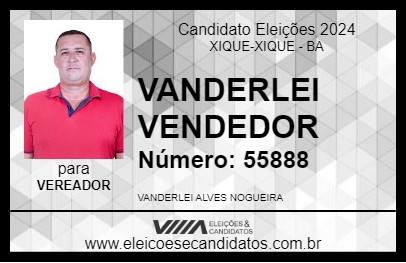 Candidato VANDERLEI VENDEDOR 2024 - XIQUE-XIQUE - Eleições