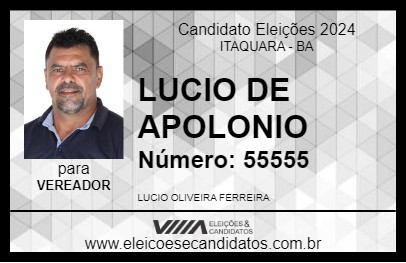 Candidato LUCIO DE APOLONIO 2024 - ITAQUARA - Eleições