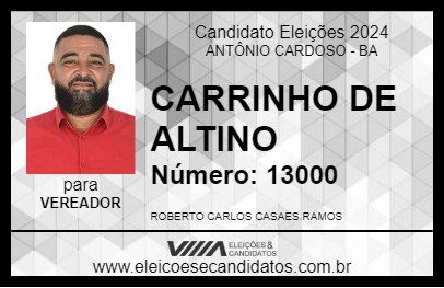 Candidato CARRINHO DE ALTINO 2024 - ANTÔNIO CARDOSO - Eleições