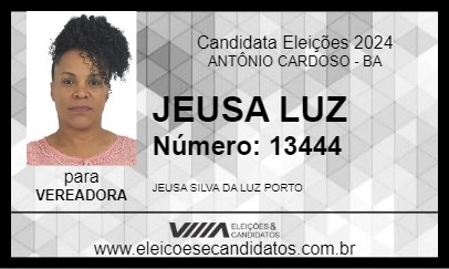 Candidato JEUSA LUZ 2024 - ANTÔNIO CARDOSO - Eleições