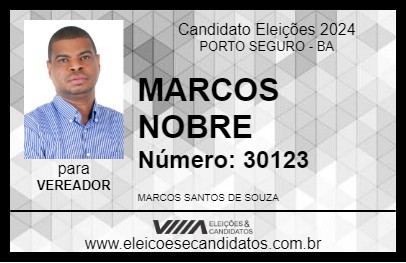 Candidato MARCOS NOBRE 2024 - PORTO SEGURO - Eleições