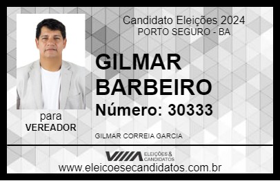 Candidato GILMAR BARBEIRO 2024 - PORTO SEGURO - Eleições