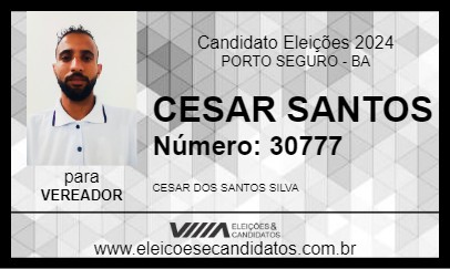 Candidato CESAR  SANTOS 2024 - PORTO SEGURO - Eleições