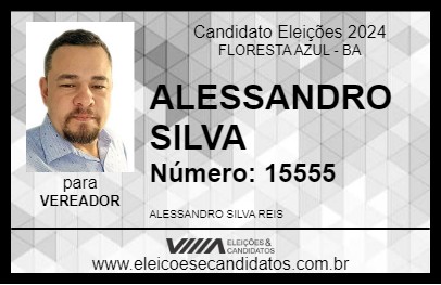 Candidato ALESSANDRO SILVA 2024 - FLORESTA AZUL - Eleições