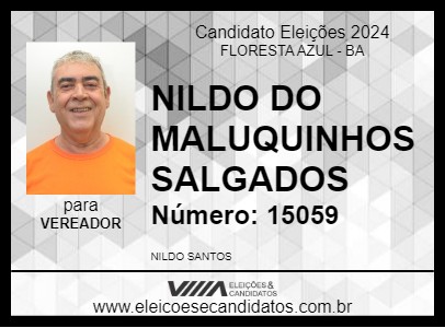 Candidato NILDO DO MALUQUINHOS SALGADOS 2024 - FLORESTA AZUL - Eleições