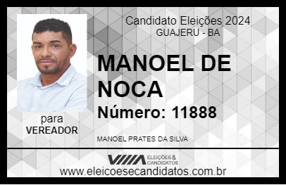 Candidato MANOEL DE NOCA 2024 - GUAJERU - Eleições