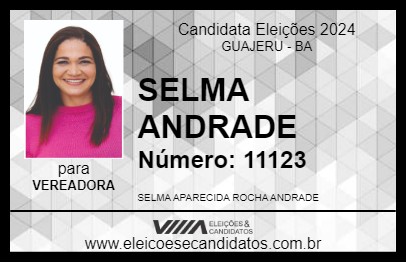 Candidato SELMA ANDRADE 2024 - GUAJERU - Eleições