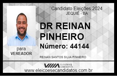 Candidato DR REINAN PINHEIRO 2024 - JEQUIÉ - Eleições