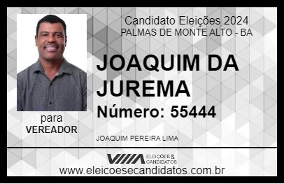 Candidato JOAQUIM DA JUREMA 2024 - PALMAS DE MONTE ALTO - Eleições