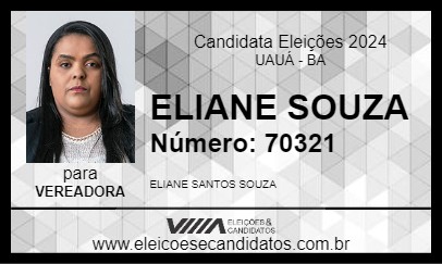 Candidato ELIANE SOUZA 2024 - UAUÁ - Eleições