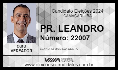 Candidato PR. LEANDRO 2024 - CAMAÇARI - Eleições