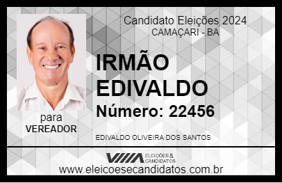 Candidato IRMÃO EDIVALDO 2024 - CAMAÇARI - Eleições