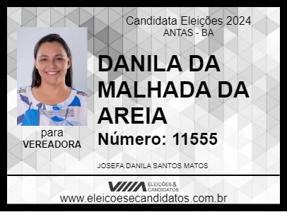 Candidato DANILA DA MALHADA DA AREIA 2024 - ANTAS - Eleições