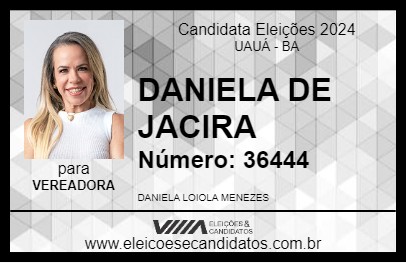 Candidato DANIELA DE JACIRA 2024 - UAUÁ - Eleições