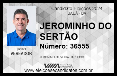 Candidato JEROMINHO DO SERTÃO 2024 - UAUÁ - Eleições