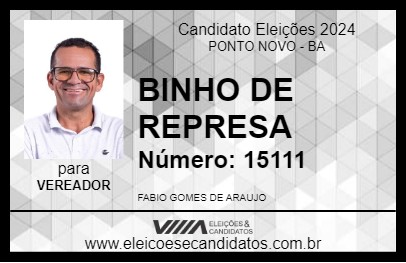 Candidato BINHO DE REPRESA 2024 - PONTO NOVO - Eleições