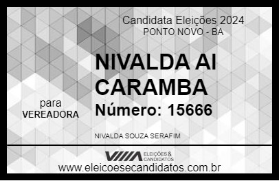 Candidato NIVALDA AI CARAMBA 2024 - PONTO NOVO - Eleições