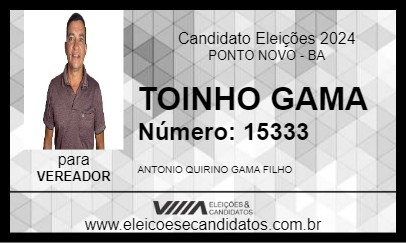 Candidato TOINHO GAMA 2024 - PONTO NOVO - Eleições