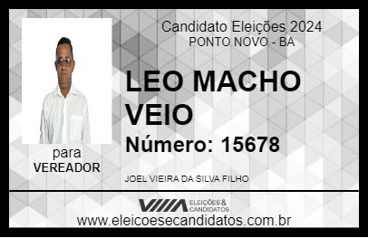 Candidato LEO MACHO VEIO 2024 - PONTO NOVO - Eleições