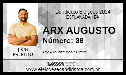 Candidato ARX AUGUSTO 2024 - ESPLANADA - Eleições