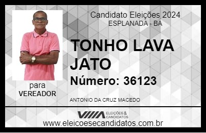 Candidato TONHO LAVA JATO 2024 - ESPLANADA - Eleições