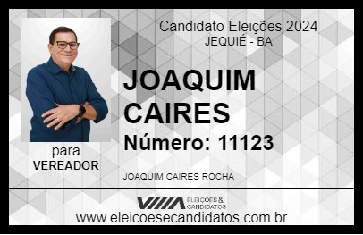 Candidato JOAQUIM CAIRES 2024 - JEQUIÉ - Eleições