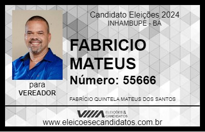 Candidato FABRICIO MATEUS 2024 - INHAMBUPE - Eleições