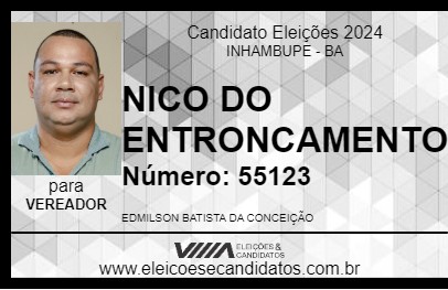 Candidato NICO DO ENTRONCAMENTO 2024 - INHAMBUPE - Eleições