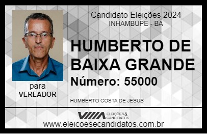 Candidato HUMBERTO DE BAIXA GRANDE 2024 - INHAMBUPE - Eleições