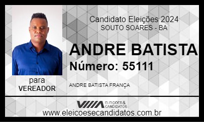 Candidato ANDRE BATISTA 2024 - SOUTO SOARES - Eleições