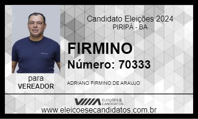 Candidato FIRMINO 2024 - PIRIPÁ - Eleições