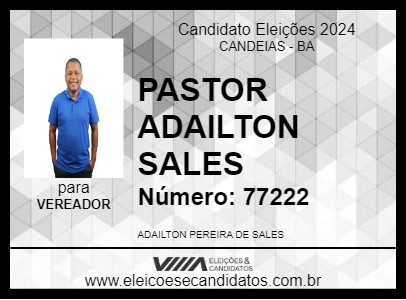 Candidato PASTOR ADAILTON SALES 2024 - CANDEIAS - Eleições