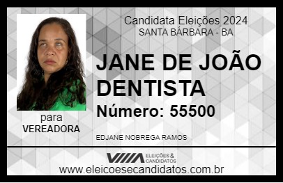 Candidato JANE DE JOÃO DENTISTA 2024 - SANTA BÁRBARA - Eleições