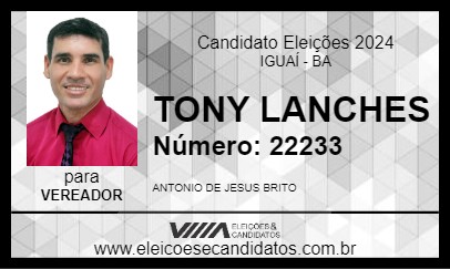 Candidato TONY LANCHES 2024 - IGUAÍ - Eleições