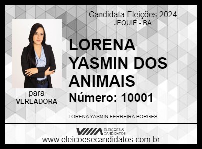 Candidato LORENA YASMIN DOS ANIMAIS 2024 - JEQUIÉ - Eleições