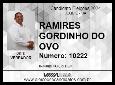 Candidato RAMIRES GORDINHO DO OVO 2024 - JEQUIÉ - Eleições